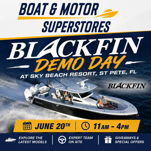 Boat and Motor Superstores Blackfin Demo Day